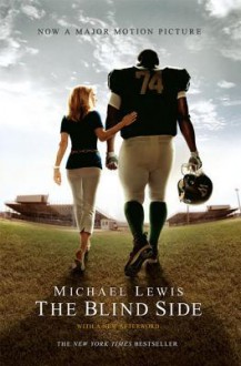 The Blind Side: Evolution of a Game - Michael Lewis