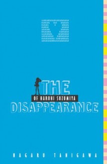 The Disappearance of Haruhi Suzumiya - Nagaru Tanigawa