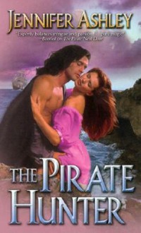 The Pirate Hunter - Jennifer Ashley