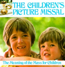 Childrens Picture Missal: - Regina Press