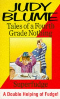 Tales Of A Fourth Grade Nothing - Judy Blume