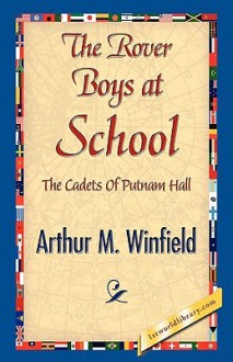 The Rover Boys at School - Arthur M. Winfield