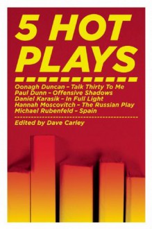 5 Hot Plays - Dave Carley