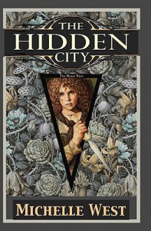 The Hidden City - Michelle West