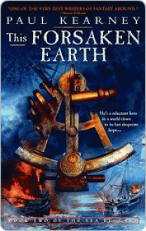 This Forsaken Earth This Forsaken Earth This Forsaken Earth - Paul Kearney