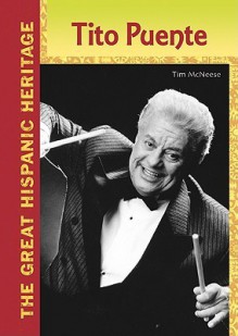 Tito Puente - Tim McNeese