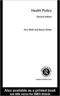 Health Policy - Owen Barry, Barry Owen, Peter Alcock, Owen Barry