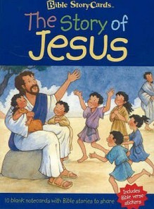 The Story Of Jesus - Patricia A. Pingry