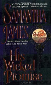 His Wicked Promise - Samantha James