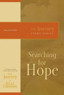 Searching for Hope: The Journey Study Series - Billy Graham