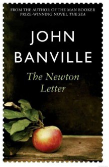 The Newton Letter - John Banville