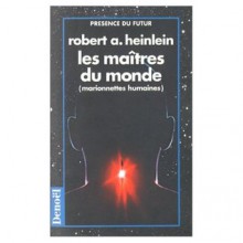 Marionnettes humaines - Robert A. Heinlein, Alain Glatigny, Pierre-Paul Durastanti