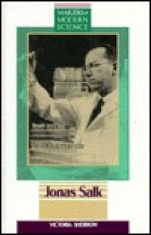 Jonas Salk - Victoria Sherrow