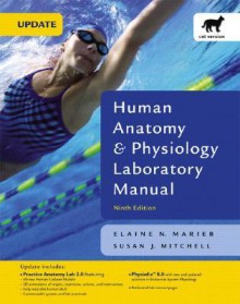 Human Anatomy & Physiology Laboratory Manual: Cat Version - Elaine Nicpon Marieb, Susan J. Mitchell