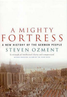 Mighty Fortress - Steven E. Ozment