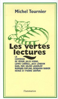 Les vertes lectures - Michel Tournier