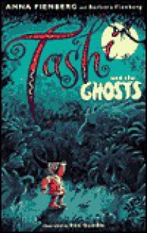 Tashi and the Ghosts - Anna Fienberg, Kim Gamble, Barbara Fienberg