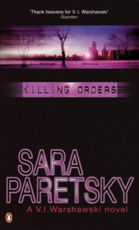 Killing Orders - Sara Paretsky