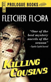 Killing Cousins - Fletcher Flora