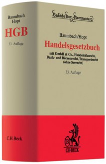 Handelsgesetzbuch - Adolf Baumbach, Klaus J. Hopt, Hanno Merkt