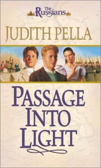 Passage Into Light - Judith Pella