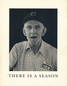 There Is a Season - Raymond Bial