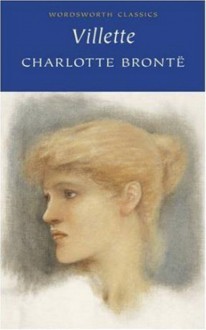 Villette - Charlotte Brontë