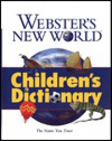 Webster's New World Children's Dictionary - Webster's, Merriam-Webster, Fernando De Mello Vianna