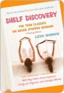 Shelf Discovery - Lizzie Skurnick