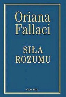 Siła rozumu - Oriana Fallaci