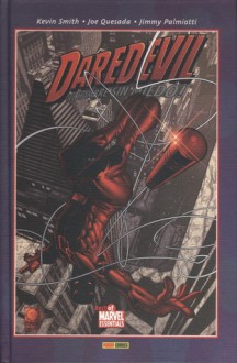 Daredevil ¡El hombre sin miedo! #1: Diablo guardián (Daredevil Marvel Knights #1) - Kevin Smith, Joe Quesada, Gonzalo Quesada