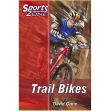 Trail Bikes - Sport's Zone Series - David Orme