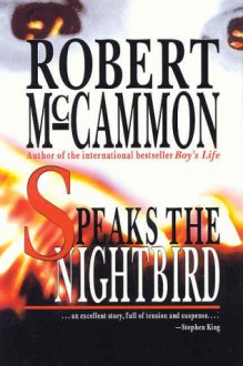 Speaks the Nightbird - Robert R. McCammon