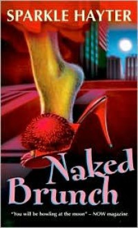 Naked Brunch - Sparkle Hayter