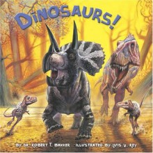 Dinosaurs! (Pictureback(R)) - Robert T. Bakker