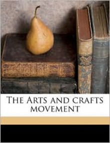 The Arts and Crafts Movement - T.J. Cobden-Sanderson