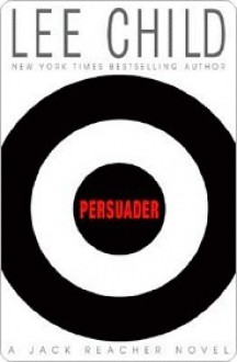 Persuader - Lee Child