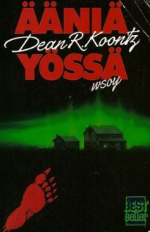 Ääniä yössä - Irmeli Ruuska, Dean Koontz