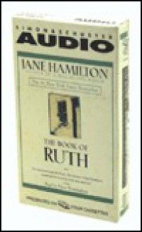 The BOOK OF RUTH CASSETTE - Jane Hamilton, Mare Winningham