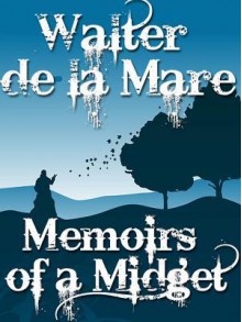 Memoirs of a Midget - Walter de la Mare