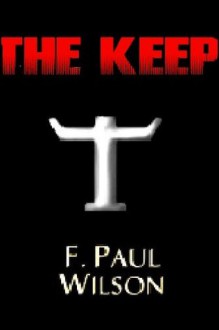 The Keep (Adversary Cycle, #1) - F. Paul Wilson