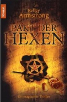 Pakt der Hexen - Kelley Armstrong, Christine Gaspard