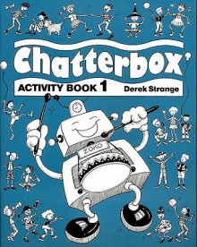 Chatterbox Activity Book 1 - Derek Strange