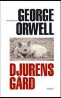 Djurens gård - Jan Wahlén, George Orwell