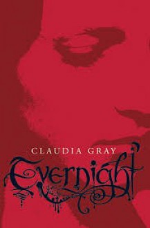 Evernight - Claudia Gray