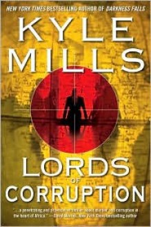 Lords Of Corruption - Kyle Mills