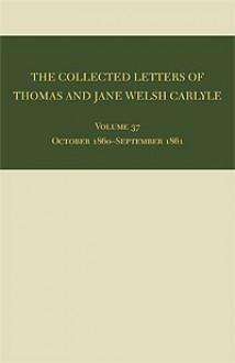 The Collected Letters of Thomas and Jane Welsh Carlyle: October 1860–October 1861 - Ian Campbell, Aileen Christianson, David R. Sorensen