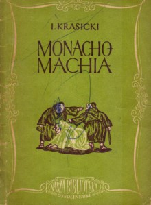 Monachomachia czyli Wojna Mnichów - Ignacy Krasicki
