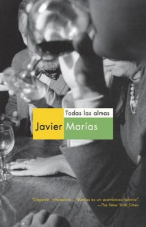 Todas las almas - Javier Marías