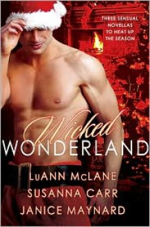 Wicked Wonderland - Janice Maynard,Luann McLane,Susanna Carr